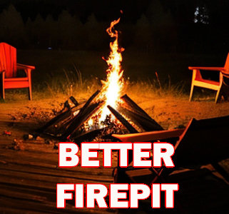 BETTER FIREPIT